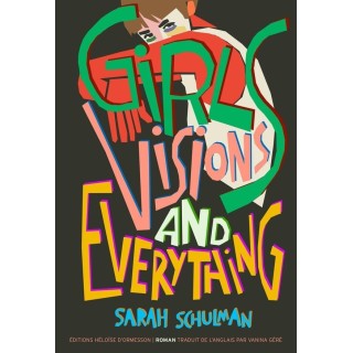 Girls, Visions and Everything