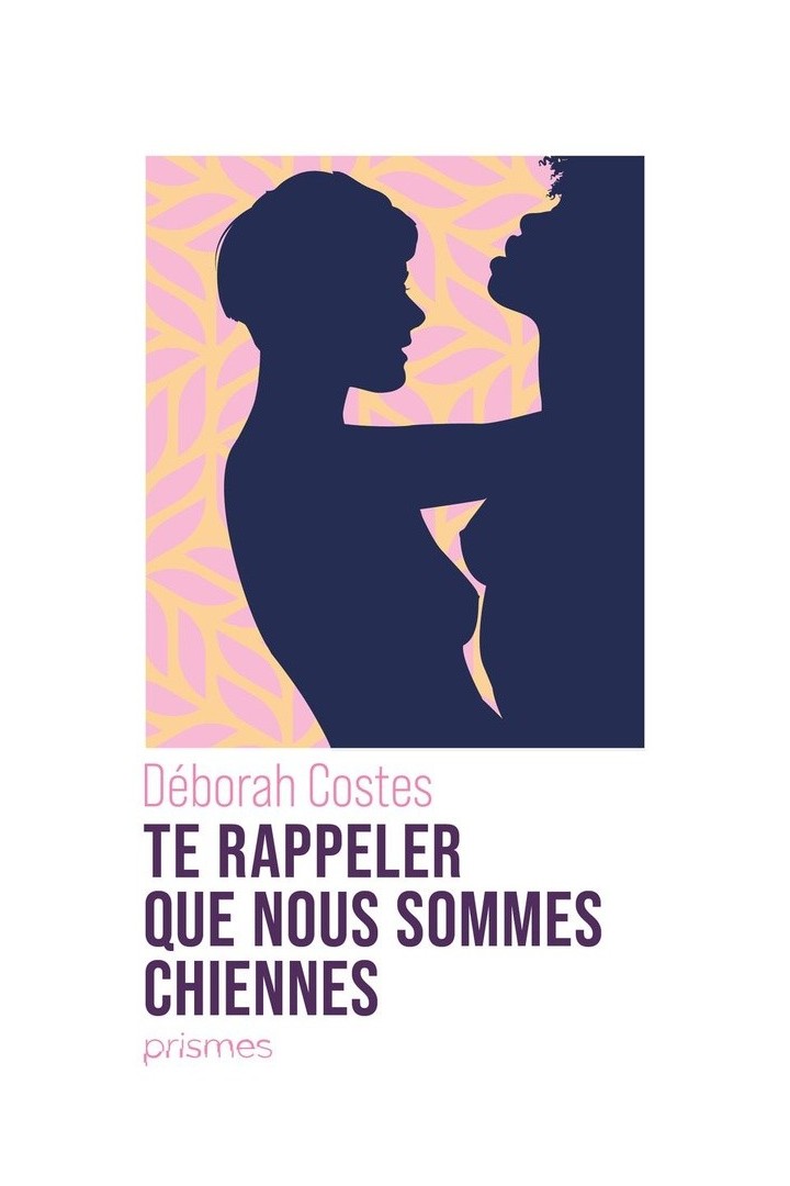 Te rappeler que nous sommes chiennes