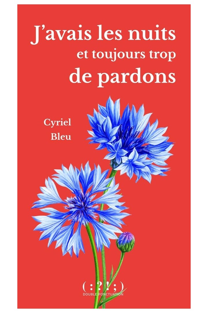 J'avais les nuits et toujours trop de pardons